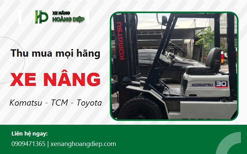 thu mua xe nâng cũ mọi thương hiệu tại TP.HCM